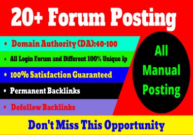 I will do 20+ high quality and low spam score dofollow forum posting backlinks