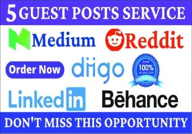 Write and Publish HQ 5 Guest Posts on High DA90 PA80 medium reddit diigo behance Sites