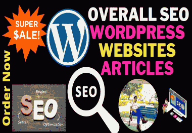 I Will Do Overall SEO Of WordPress Websites And Articles