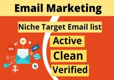 I will collect 5k niche targeted verified email list for marketing