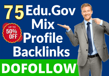 75 Dofollow DA-90 & Pr9 Edu/Gov+Profile Backlinks From - White Hat SEO