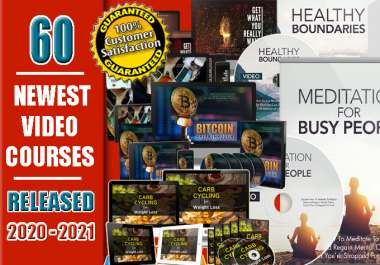 60 High Quality Latest Video Courses Released 2020 - 2021 With Master Resell Rights