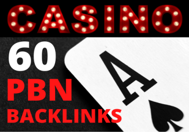 I will provide permanent 60 high quality casino gambling and poker betting pbn backlinks