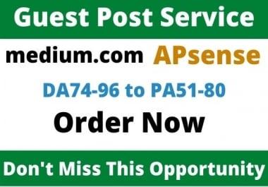 Write & Publish 2 Guest Post on Medium. com,  Apsense. com