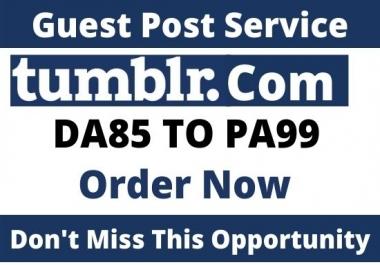 Write and Publish guest post on Tumblr. com with Do-Follow Backlink