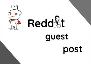 6 High quality reddit guest post with powerful backlink for your website,  DA 91, PA95