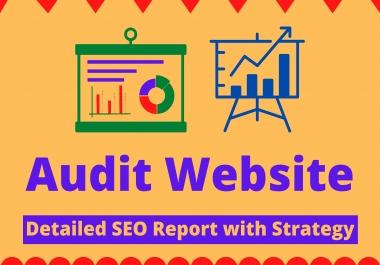 I will audit your website and make a detailed SEO report with strategy