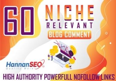 i will provide 60 super dofollow blog comment on high da pa links