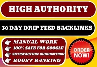 30 days drip feed daily 5 unique high da backlinks for higher ranking