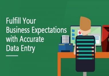 I will fulfill your data needs accuracy
