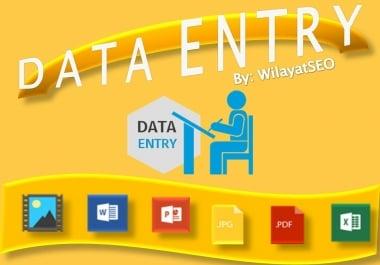 I will manage your data entry tasks within given timeframe