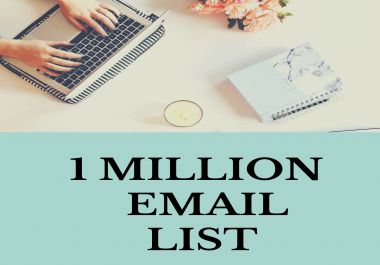 1 Million Email list for product and Email marketing