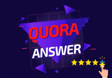 I will provide 20+4Ferr high quality Quora answers.