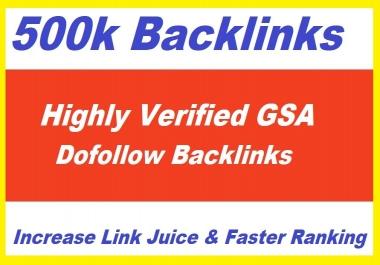 500k High Quality GSA SER Backlinks For Multi-Tiered Link Building