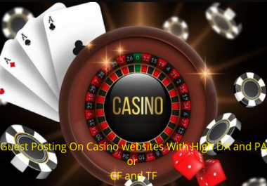 Guest Posting on Casino Sites with DO-Follow Links with High DA and PA