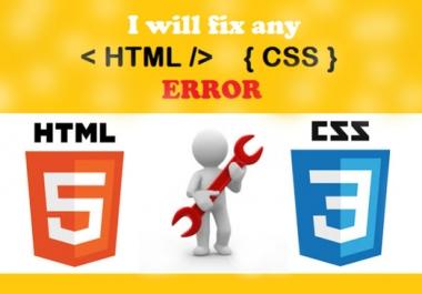 I will fix any HTML CSS problem of your website
