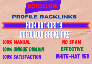 High Authority 100 Dofollow Profile Backlinks