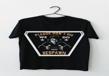 I will do Trendy,  Hunting,  eye catching t-shirt design