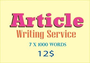 7 &times 1000 words article writing service in any niche