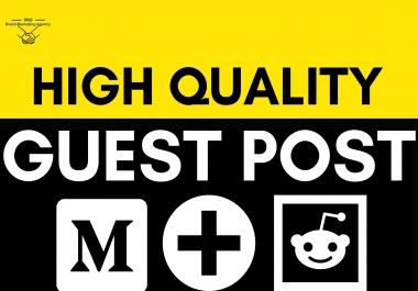 I Will Write and Publish Guest Post on Medium & Reddit