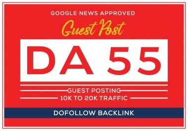 publish guest post on my DA 55 google news approved website 10k to 20k traffic