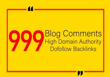 Manually Create 999 High Quality Dofollow Blog Comments High Authority Backlinks