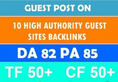 I will provide guest post on 10 high authority site