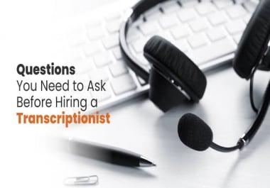 I will do All Languages Transcription audio/video & all languages translation in 24hrs