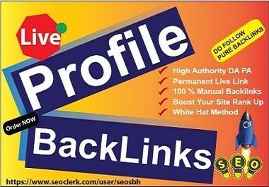Create 10 Profile BackLinks High Authority White Hat Do Follow Unique High DA PA Link Building