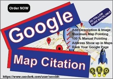 Create 100 Manual Google Map Citations Pointing To Boost Business Page and Rank