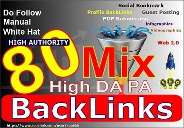 80 Mixed BackLinks Create Manually High Authority DA White Hat DoFollow links to BOOST UP Site