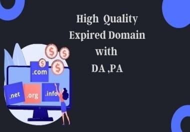 I will provide you 2 expired domain with high da / pa