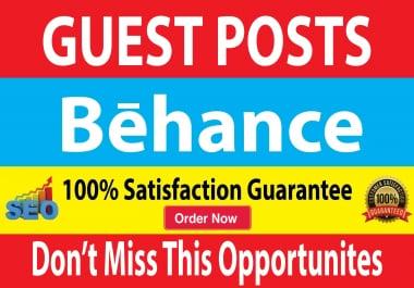 Write and Publish A Guest Post On Behance,  DA 90 & PA 81