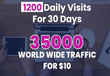 I will drive 1200 worldwide daily traffic for one month