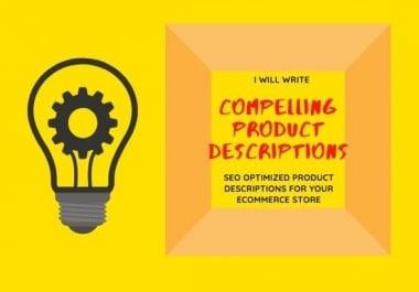 I will write compelling product description for e commerce store