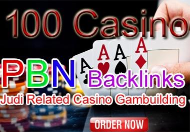 Manually Create 100 PBN Backlinks,  Judi Related Casino gaming- Rank your casino website