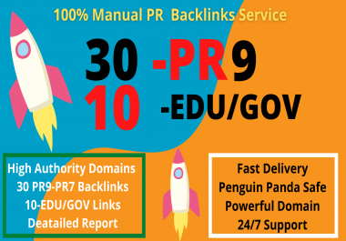 Manually Create 40 Links 30 PR9+10EDDU/GOV High Trust Authority Safe SEO Backlinks