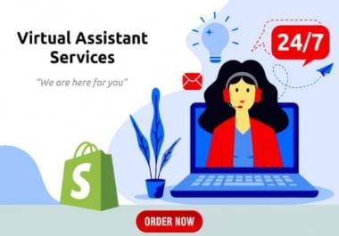 I will be shopify virtual assistant,  shopify store manager,  shopify VA