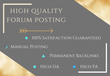 I will provide 35 + high DA PA forum posting with backlinks