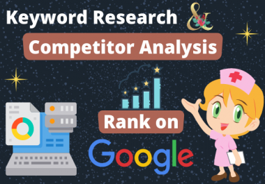 I will do Advance SEO Keyword Research & Competitor Analysis In 24 Hours