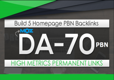 Build 5 HomePage Posts DA 70 Plus high PBNs