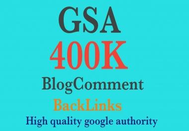 I will blast 400K GSA blog comment backlink for faster Google ranking