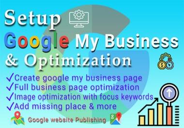 I will Setup google my business page and optimize