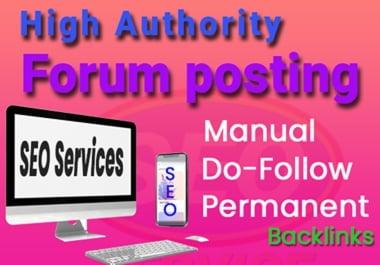 Forum posting assistance,  High-authority Manually Backlinks