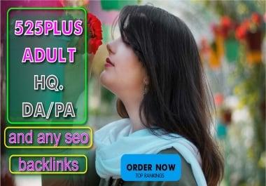 create 525+ HQ da/pa Adult or Any website SEO service with high quality backlinks