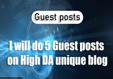 I will do 10 Guest posts on High DA unique blog