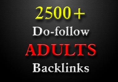 I will provide High DA web2.0 Do-follow quality 2500+ Adults Backlinks