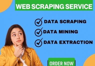 I will do Web Scraping,  Data Scraping,  Data Mining for any websites