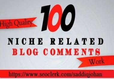 I will do 100 niche relevant blog comments high quality backlinks