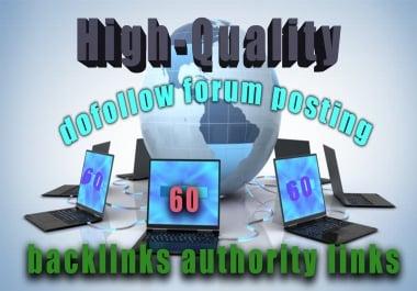 High quality 60 dofollow forum posting backlinks authority links